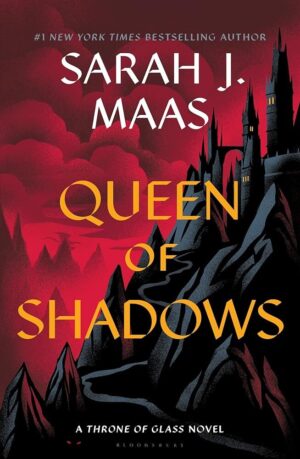 Queen of Shadows (Throne of Glass 4)