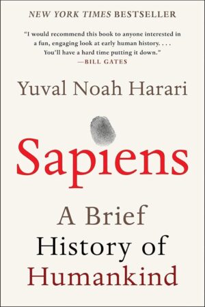 Sapiens: A Brief History of Humanity