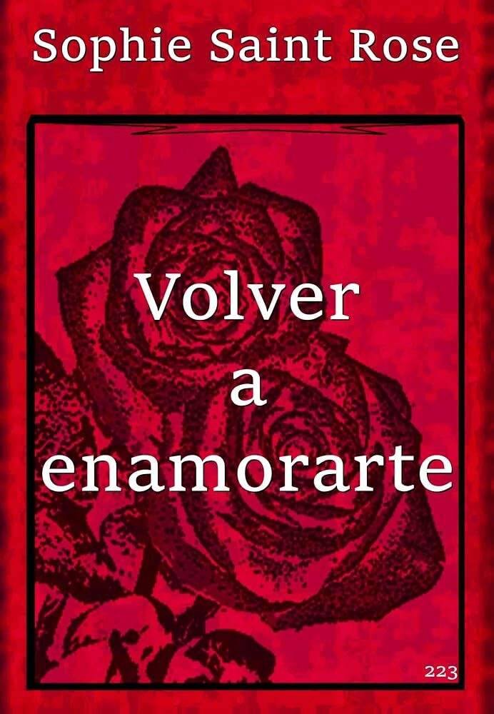 Volver a Enamorarte (Spanish Edition)