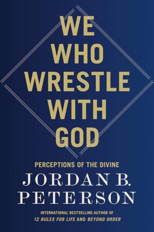 Wrestling with God: Perceptions of the Divine