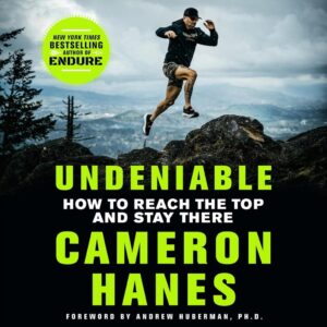 Undeniable: Reach the Top and Stay There