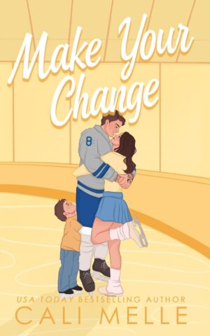 Make Your Change: A Hockey Romance