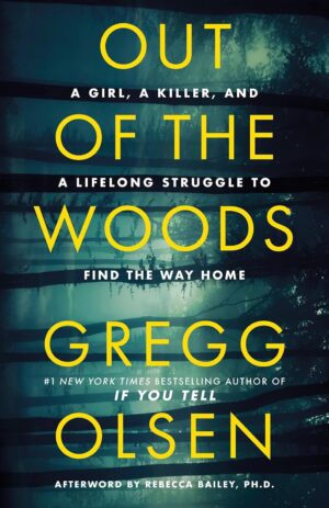 Out of the Woods: A Girl's Struggle