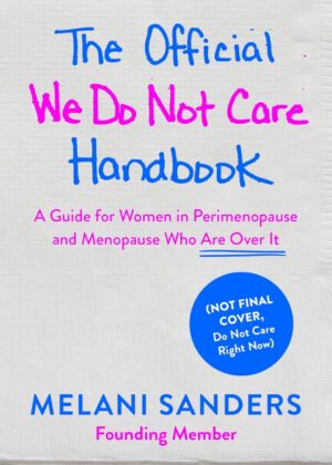 We Do Not Care Club Handbook for Women