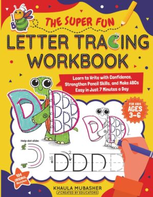 Fun Letter Tracing Workbook for Kids 3-6