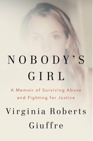 Nobody's Girl: Surviving Abuse and Justice
