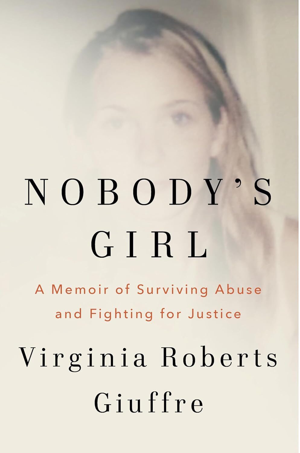 Nobody's Girl: Surviving Abuse and Justice 1 Nobody's Girl: Surviving Abuse and Justice