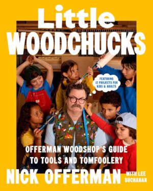Little Woodchucks: A Guide to Tools
