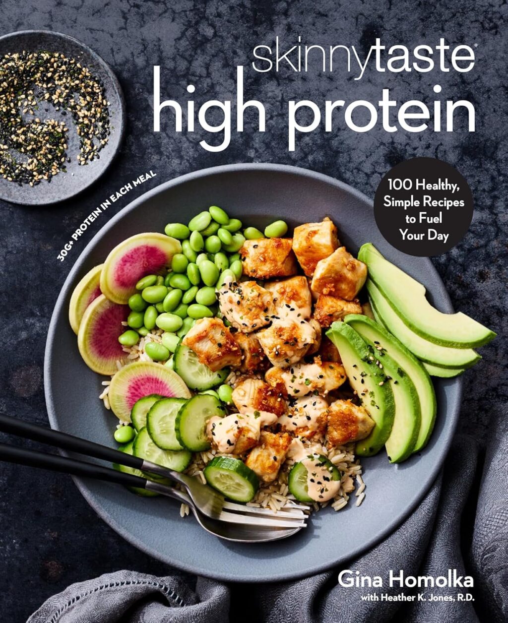 Skinnytaste High Protein: 100 Healthy Recipes 1 Skinnytaste High Protein: 100 Healthy Recipes