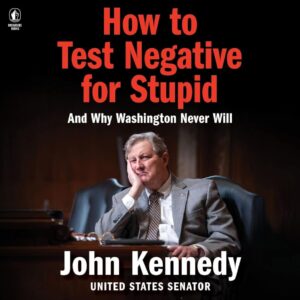Test Negative for Stupid: Audible Edition