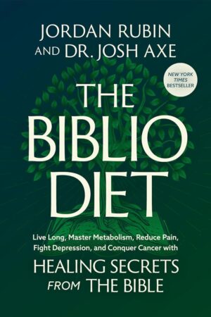 The Biblio Diet: Healing Secrets from the Bible