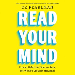 Read Your Mind: Success Habits by Oz Pearlman