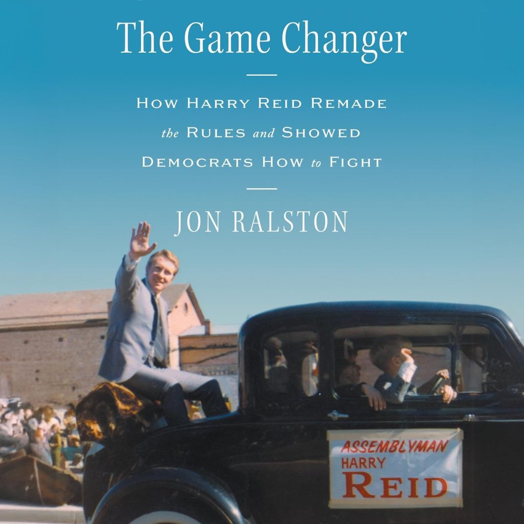 The Game Changer: Harry Reid's Impact 1 The Game Changer: Harry Reid's Impact