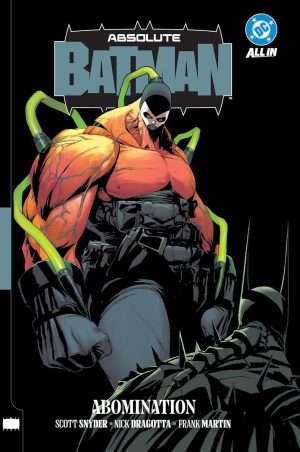 Absolute Batman Volume 2: Abomination