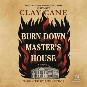 Burn Down Master's House - Audible Edition