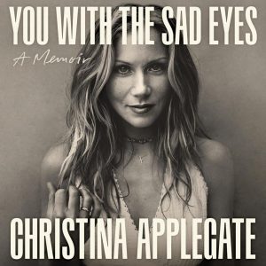 You with the Sad Eyes: A Memoir