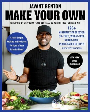 120+ Oil-Free, Plant-Based Recipes