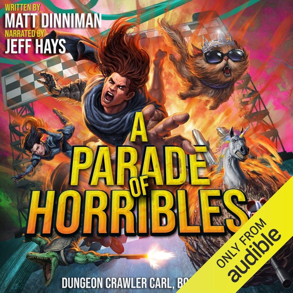 A Parade of Horribles: Dungeon Crawler Carl 8 1 A Parade of Horribles: Dungeon Crawler Carl 8