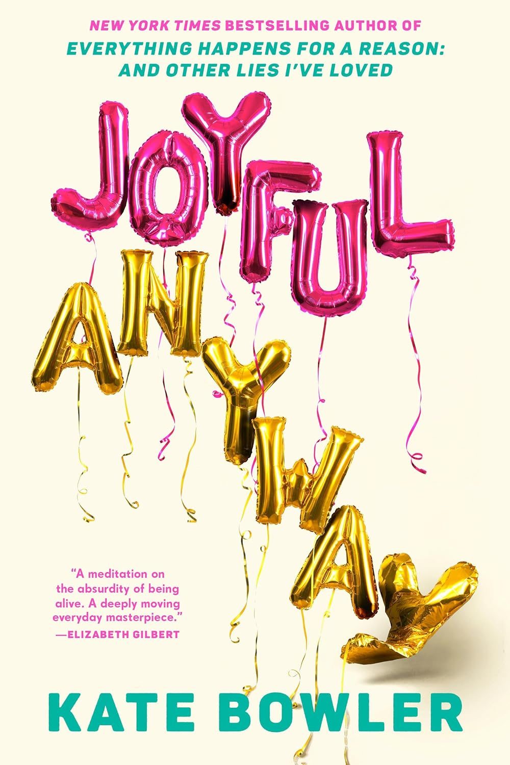 Joyful, Anyway 1 Joyful, Anyway
