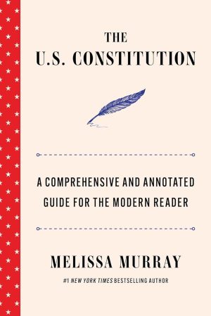Annotated Guide to the U.S. Constitution