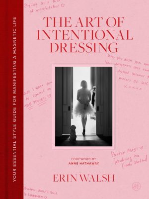 Intentional Dressing: Your Guide to Style