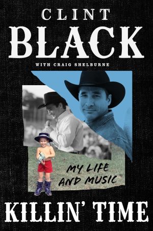 Killin’ Time: My Life & Music